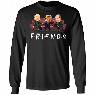 CubeBik Funny Friend Trump Putin Kim Jong-un Hoodie - Sweatshirt - Long Sleeve T-Shirt