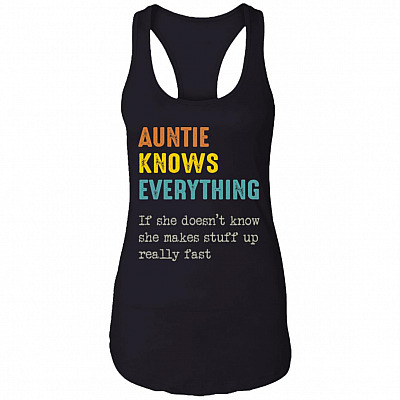 Auntie Knows Eveything Cotton Tank Top Tee - Ladies Racerback Tank