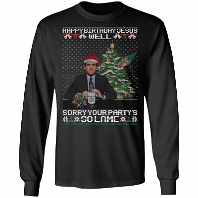 Well Happy Birthday Jesus Sorry YOur Party's So Lame Hoodie - Funny Christmas Hoodie