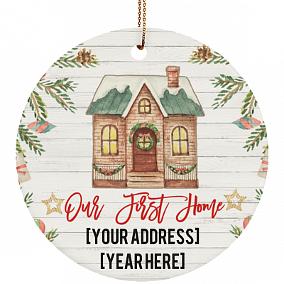 Personalized Our First Home Decorative Ornament Keepsake - Flat Circle Porcelain Ceramic New Home Ornament