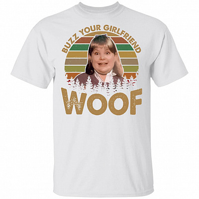 Vintage Buzz, Your Girlfriend Woof Funny T-Shirt