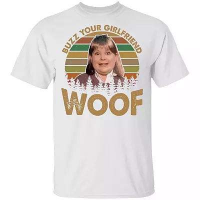 Vintage Buzz, Your Girlfriend Woof Funny T-Shirt