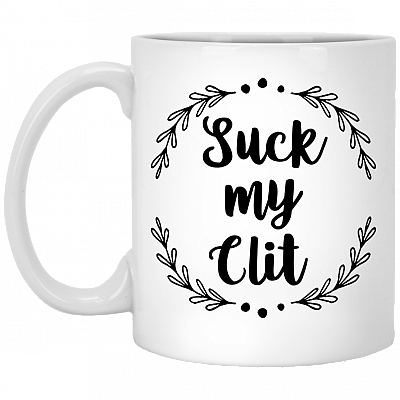 Suck My Cl-it Ceramic Coffee Mug - Beer Stein - Water Bottle - Color Changing Mug