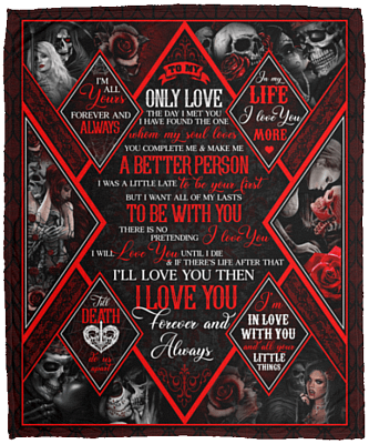 To My Only Love The Day I Met You I Have Found The One Whom My Soul Loves Skull Fleece Throw Blanket