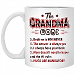 The Grandma Code Bedtime Is Whenever Ceramic Coffee Mug - Beer Stein - Water Bottle - Color Changing Mug