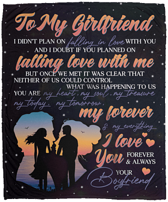 To My Girlfriend I Didn't Plan On Falling In Love With You Fleece Blanket - Premium Sherpa Blanket