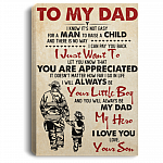 To My Dad I Know Its Not Easy For A Man To Raise A Child - Firefighter Dad Framed Canvas - Unframed Poster