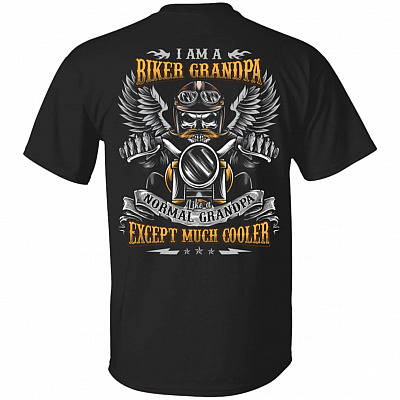 I Am a Biker Grandpa Like A Normal Grandpa Except Much Cooler Print On Back T-Shirt - Vintage Motorcycle Shirt