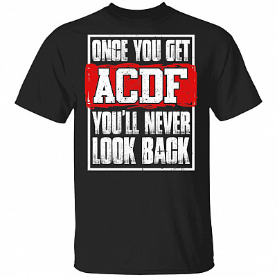 Once You Get ACDF You'll Never Look Back T-Shirt - Funny ACDF Spine Fu-sion Shirt