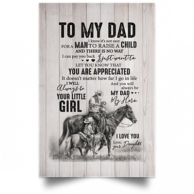 Alternative view of To My Dad Canvas Poster - It's Not Easy A Man To Raise A Horse Riding Daughter Framed Canvas Unframed Poster