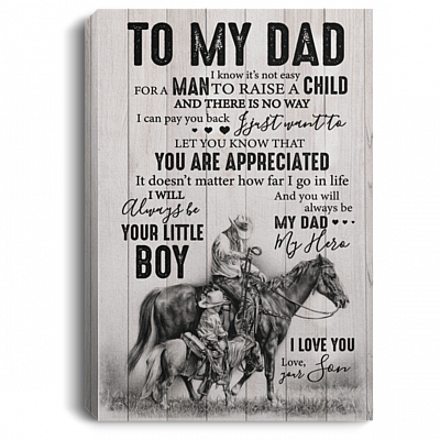 To My Dad Canvas Poster - It's Not Easy A Man To Raise A Son Horse Riding Boy Framed Canvas Unframed Poster