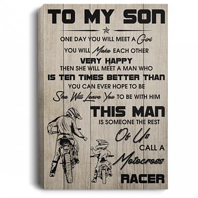 To My Son Canvas Poster - It's Not Easy A Man To Raise A Motocross Racer Boy Framed Canvas Unframed Poster