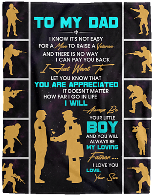 To My Dad Blanket - It's Not Easy For A Man To Raise A Veteran Boy Fleece Blanket - Sherpa Woven Blanket