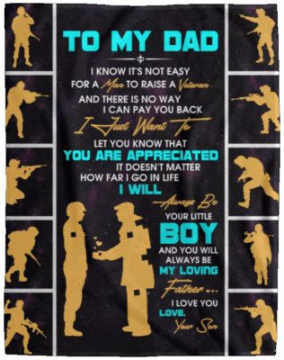 To My Dad Blanket - It's Not Easy For A Man To Raise A Veteran Boy Fleece Blanket - Sherpa Woven Blanket