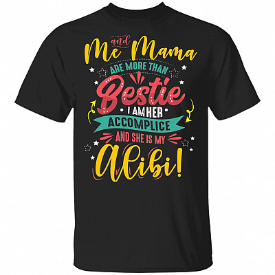 Me and Mama Are More Than Besties Youth T-Shirt