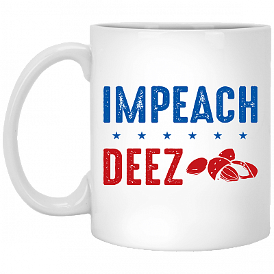 Impeach De-ez Nuts Funny Ceramic Coffee Mug - Beer Stein - Water Bottle - Color Changing Mug