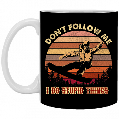 Don't Follow Me I Do Stupid Things Snowboarding Ceramic Coffee Mug-Beer Stein-Water Bottle-Color Changing Mug