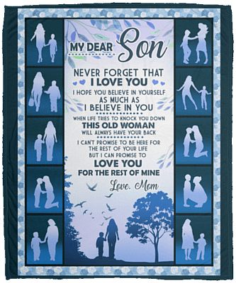 From Mom To Son Never Forget That I Love You This Old Woman Will Always Have Your Back Fleece Blanket