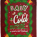 Baby It's Cold Outside So Grab a Hot Redhead Fleece Blanket - Premium Sherpa Blanket - Woven Blanket
