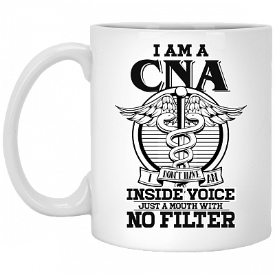 I Am a Cna I Don't Have an Inside Voice Ceramic Coffee Mug - Beer Stein - Water Bottle - Color Changing Mug