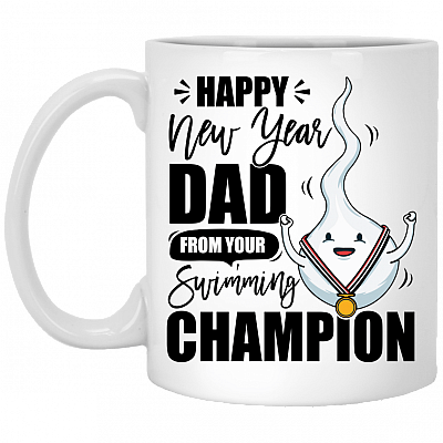 Happy New Year Dad From Your Swimming Cham-pion Ceramic Coffee Mug-Beer Stein-Water Bottle-Color Changing Mug