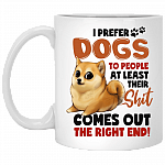 I Prefer Dogs to People at Least Their Shit Comes Out Ceramic Coffee Mug-Beer Stein-Water Bottle-Color Changing Mug