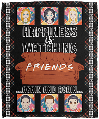Happiness Is Watching Friends Again and Again Fleece Blanket - Sherpa Blanket