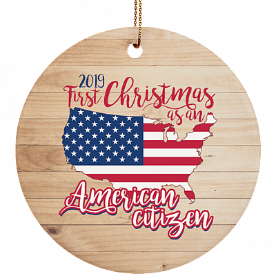 First Christmas As An American Citizen Ornament Keepsake - Holiday Flat Circle Porcelain Ceramic Ornament