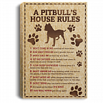 A Pitbull's House Rules Don't Come Home Gallery Wrapped Framed Canvas Prints - Unframed Poster