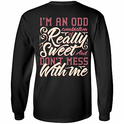 I'm an Old Combination of Really Sweat Print On Back Hoodie - Sweatshirt - Long Sleeve Shirt