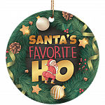 Santa's Favorite Ho Christmas Decorative Ornament Keepsake - Holiday Flat Circle Porcelain Ceramic Ornament