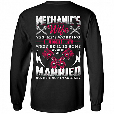 Mechanic's Wife Yes He's Working Print On Back Hoodie - Mechanic Sweatshirt for Women - Long Sleeve
