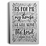 As For Me and My House We Will Serve The Lord Joshua 24:15 Framed Canvas Prints - Unframed Poster - Wall Art