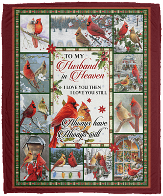 To My Husband In Heaven Warm And Comfortable Fleece Blanket