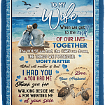 To My Wife When We Get To The End Of Our Lives Together Warm And Comfortable Fleece Blanket