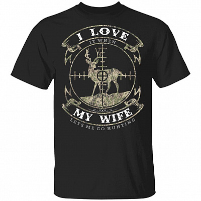 Love My-Wife Lets Me Go Hunting T-Shirt for Men - Gift Shirt for Husband