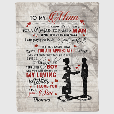 Alternative view of Personalized To My Mom I Know It's Not Easy for A Woman to Raise A Man From Son Fleece Blanket - Sherpa Blanket