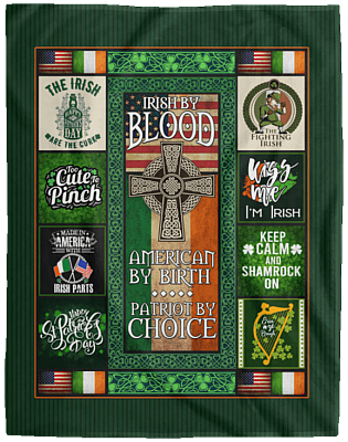 Irish By Blood Saying Fleece Blanket - America By Blood St Patrick's Day Meme Sherpa Blanket Woven Blanket