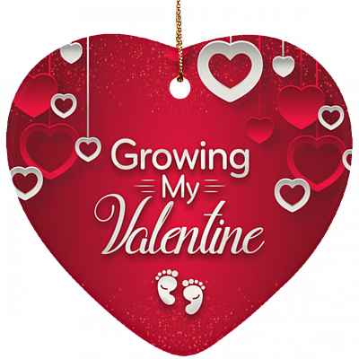 Growing My Valentine Ornament Keepsake - Baby Valentine Porcelain Ceramic Ornament