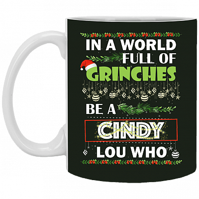 Alternative view of In A World Full Of Be A Cindy Lou Who Ceramic Coffee Mug