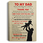 To My Dad For All The Times That I Forgot To Thank You Gallery Wrapped Framed Canvas Prints - Unframed Poster