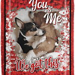 You and Me We Got This Corgi Fleece Blanket - Premium Sherpa Blanket - Woven Blanket