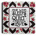 One Who Sleeps Under A Quilt Is Comforted By Love Framed Canvas - Unframed Poster