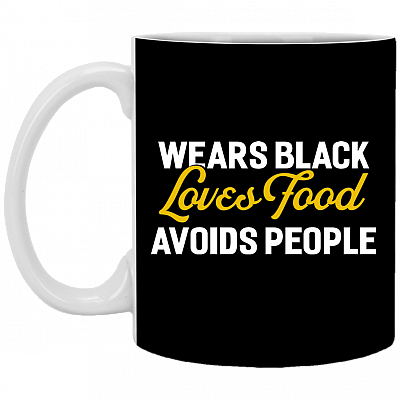 Wears Black Loves Food Avoids People Ceramic Coffee Mug - Beer Stein - Water Bottle - Color Changing Mug