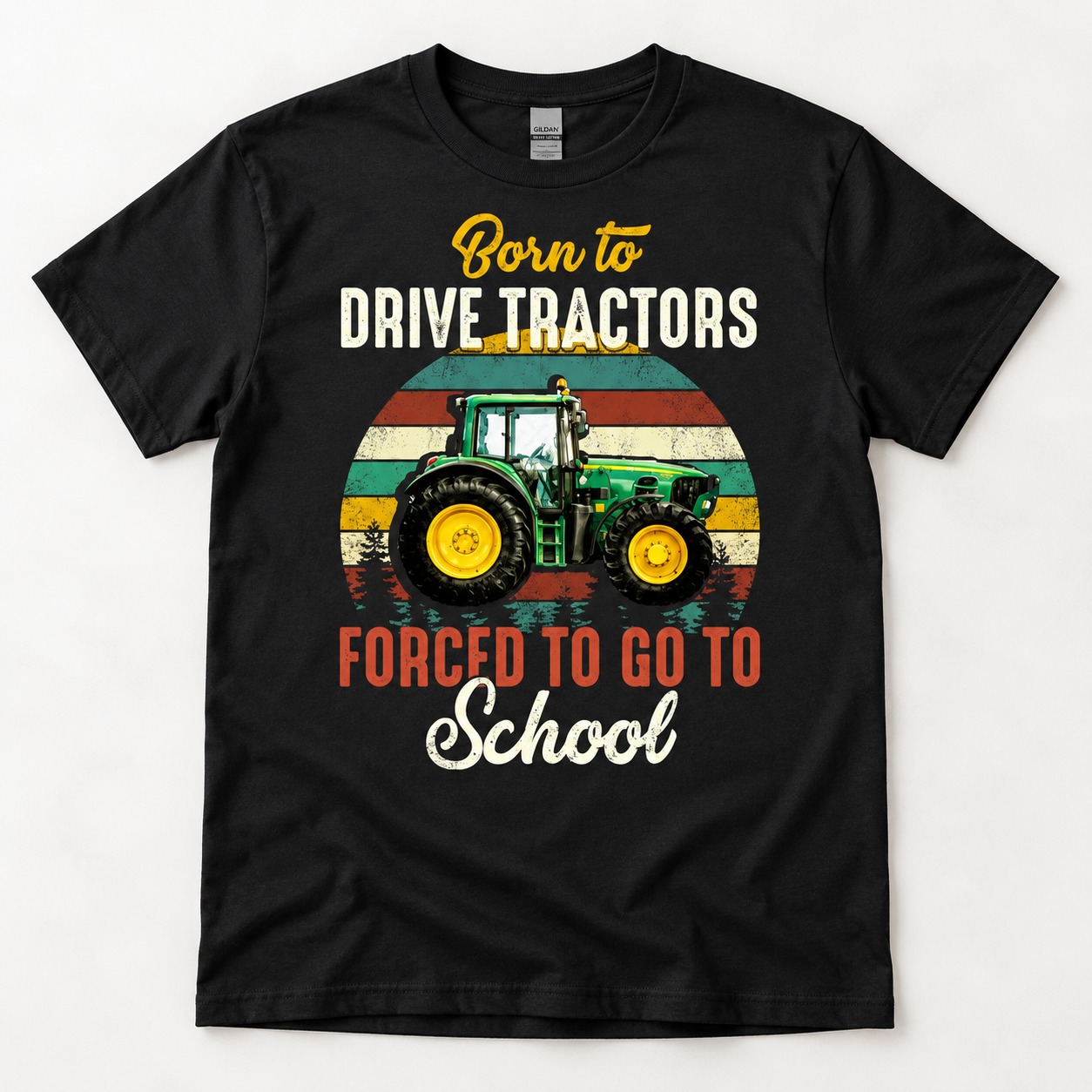 Born To Drive Tractors Forced To Go School T-Shirt - Funny Tractor Shirts - Image 6