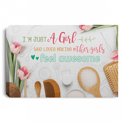 CubeBik I'm Just A Girl Who Loved Making Other Girls Feel Awesome Framed Canvas - Unframed Poster