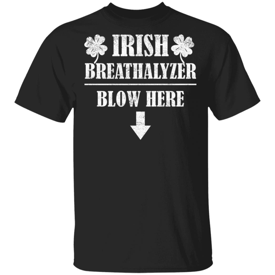 CubeBik Irish Breathalyzer Blow Here T-Shirt - Funny St Patrick's Day Shirt