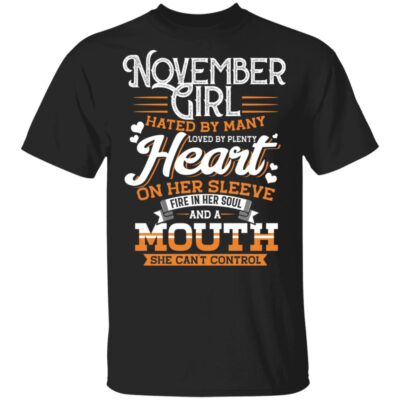 November Girl Hated by Many Loved by Plenty T-Shirt