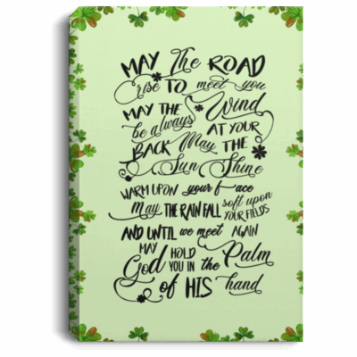 May the Road Rise to Meet You May the Wind Be Always Irish Blessing Framed Canvas - Unframed Poster