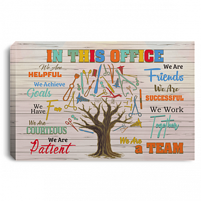 In This Office We Are Helpful We Achieve Goals Surgical Therapy Tree Framed Canvas - Unframed Poster
